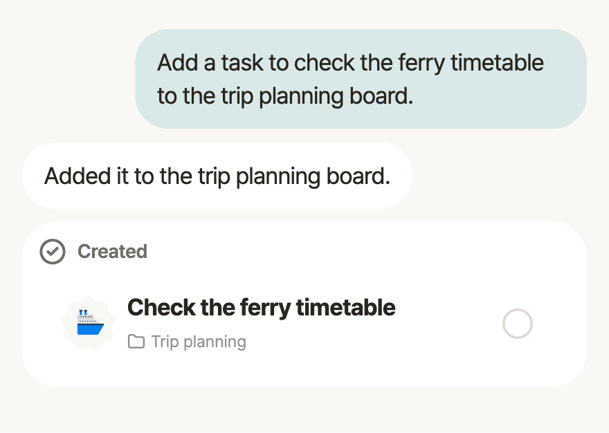 Add a task to check the ferry timetable to the trip planning board. Added it to the trip planning board. Trip planning · Check the ferry timetable