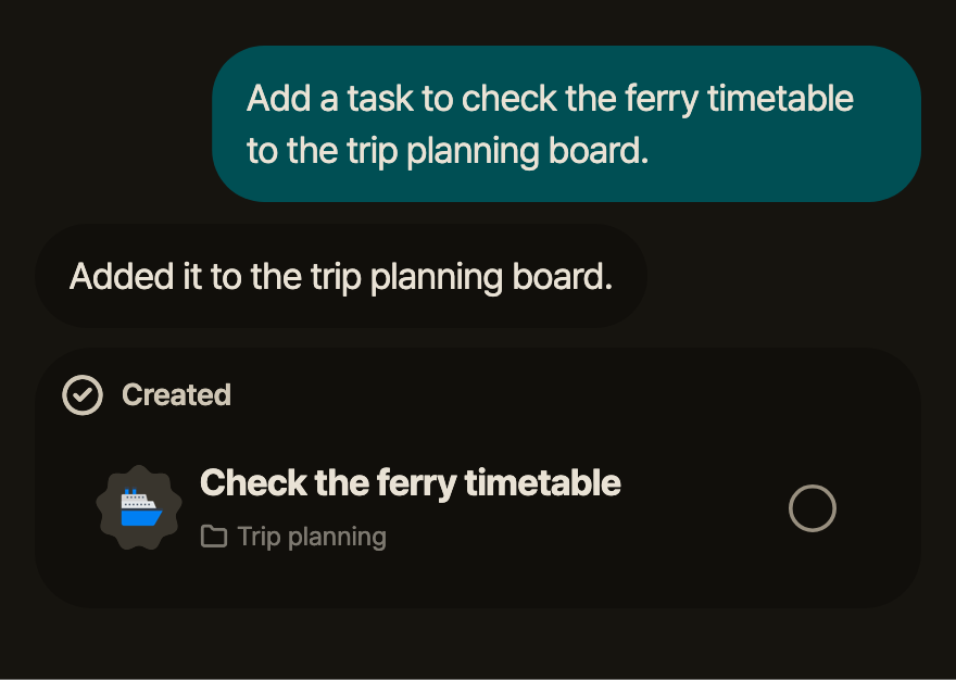 Add a task to check the ferry timetable to the trip planning board. Added it to the trip planning board. Trip planning · Check the ferry timetable