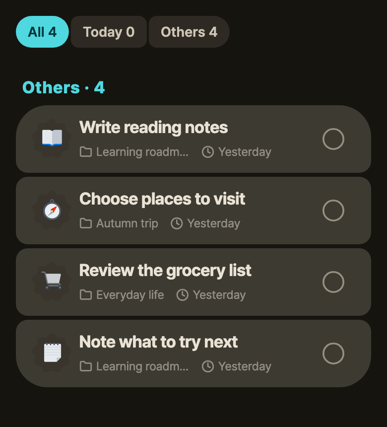 Library: Write reading notes · Learning roadmap, Choose places to visit · Autumn trip, Review the grocery list · Everyday life, Note what to try next · Learning roadmap